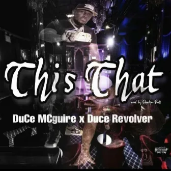 This That by DuCe Mcguire