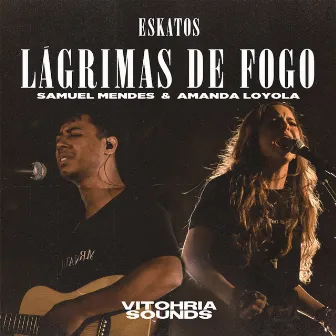 Lágrimas de Fogo by Amanda Loyola