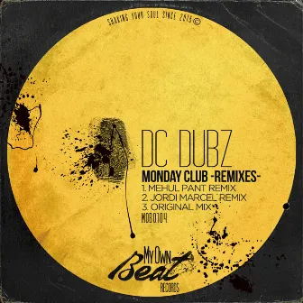 Monday Club (Remixes) by DC Dubz