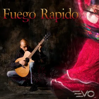 Fuego Rapido by Bud Guin