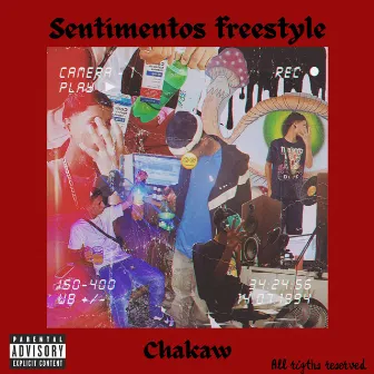 Sentimentos Freestyle by Chakaw