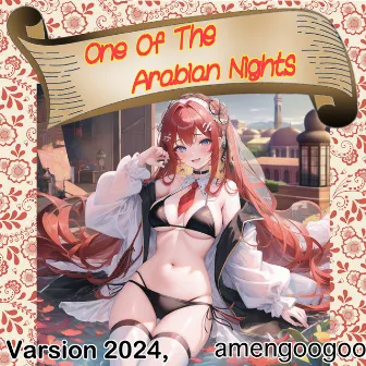 One Of The Arabian Nights (feat. Yumenokessho ROSE & HATSUNE MIKU) [Remix] [2024 Remaster] by amengoogoo