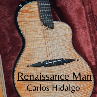 Renaissance Man by Carlos Hidalgo