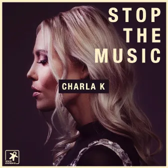 Stop The Music by Charla K