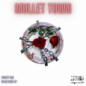 MULLET TOWN by Twenty One