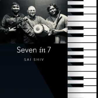 Seven in 7 by sai shiv