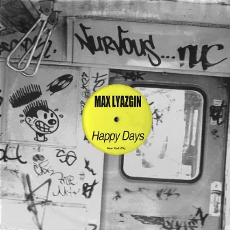 Happy Days by Max Lyazgin