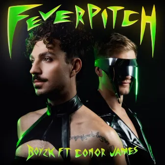 Fever Pitch by BOY2K