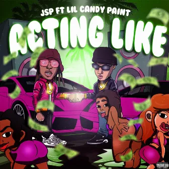 ACTING LIKE by JSP