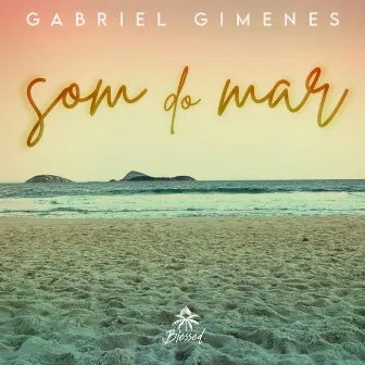 Som do Mar by Gabriel Gimenes