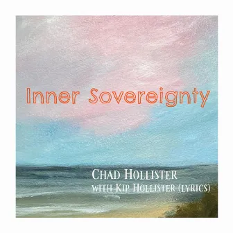 Inner Sovereignty by Chad Hollister