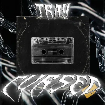 Cursed by tray