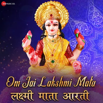 Om Jai Lakshmi Mata by Arpita Mukherjee