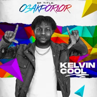 Osakpolor by Kelvin Cool