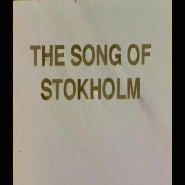 The Song Of Stockholm