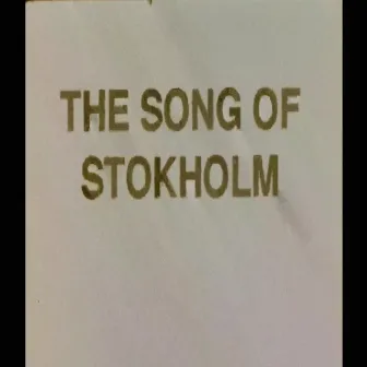 The Song Of Stockholm by Allen Alencar