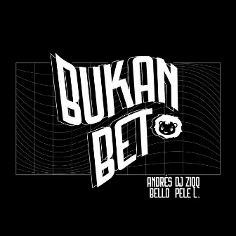 BUKAN BET by DJ Ziqq