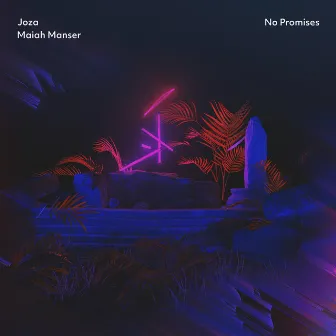 No Promises by Joza