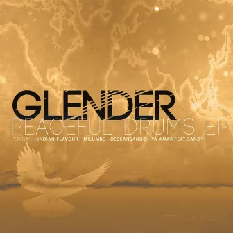 Peaceful Drums Ep by Glender