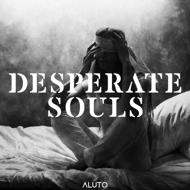 Desperate Souls - Original Mix