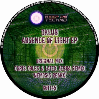 Absence Of Light EP by DKLUB