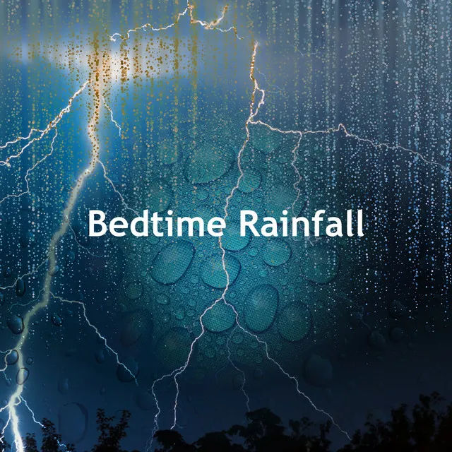 Bedtime Rainfall