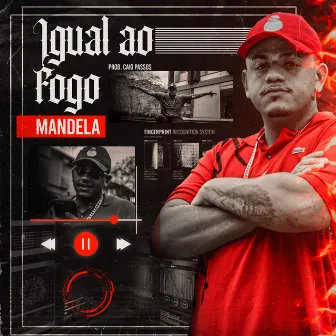 Igual Ao Fogo by Mandela