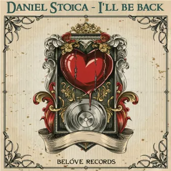 I'll be back by Daniel Stoica