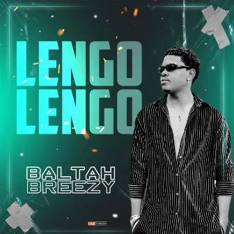 Lengolengo by Baltah Breezy