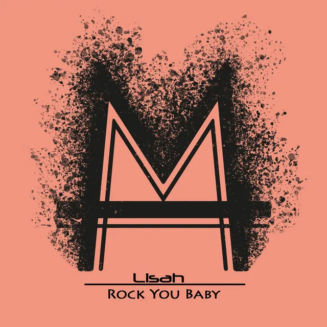 Rock You Baby