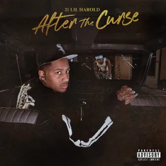 After The Curse by 21 Lil Harold