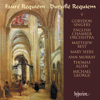 Fauré: Requiem – Duruflé: Requiem by Matthew Best