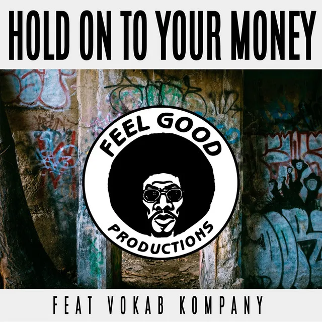 Hold on to You Money - Original Mix