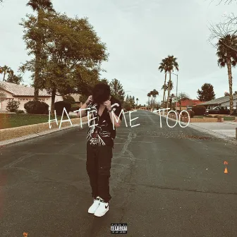 HATE ME TOO by Keno