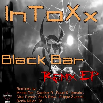 Black Bar Remix EP by In-Toxx