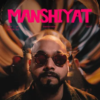 Manshiyaat by Shayan Fatani