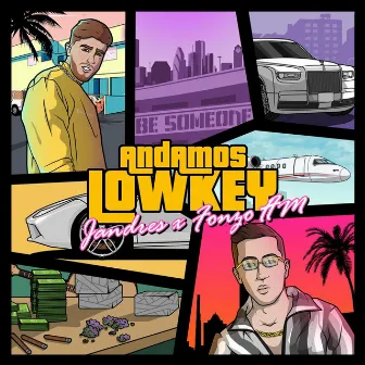 Andamos Lowkey by Fonzo Am