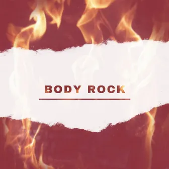 Body Rock by Beals L.E.S