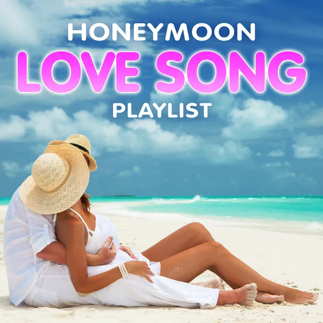 Honeymoon Love Song Playlist