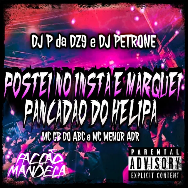 Postei no Insta e Marquei, Pancadão do Helipa (feat. MC Menor ADR)