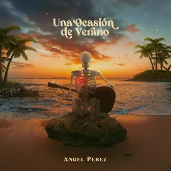 Una Ocasión De Verano by Angel Perez