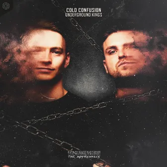 Underground Kings by Cold Confusion