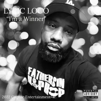 I'm A Winner by Lyric Loco