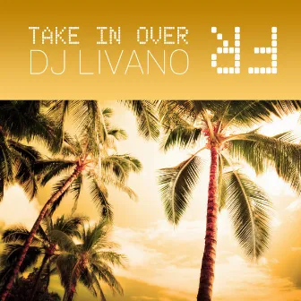 Take in Over by Dj Livano