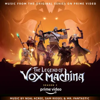 The Legend of Vox Machina: Season 2 (Music from the Original Series on Prime Video) by Sam Riegel