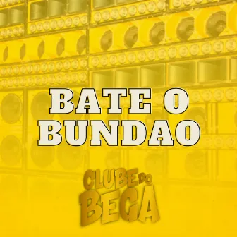 Bate O Bundão by MC Gil ZS