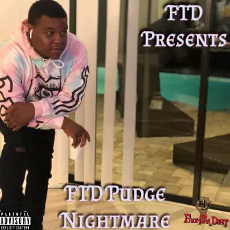 Nightmare by FTD Pudge