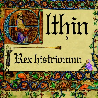 Rex Histrionum by Elthin