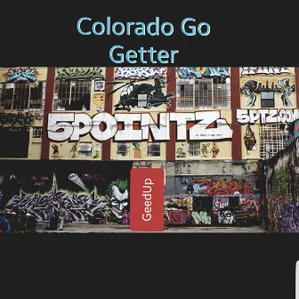 Colorado Go Getter by Geedup