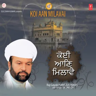 Koi Aan Milavai by Hans Raj Hans